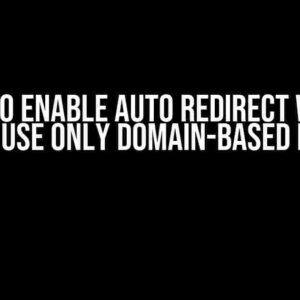 How to Enable Auto Redirect when I Want to Use Only Domain-Based Routing?